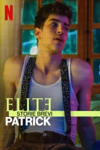 Elite Storie Brevi: Patrick