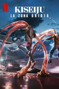 Kiseiju – La zona grigia
