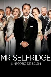 Mr. Selfridge - Il negozio dei sogni