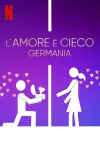 L'amore è cieco: Germania
