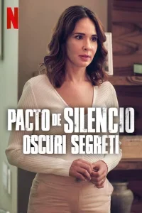 Pacto de silencio – Oscuri segreti