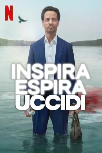 Inspira, espira, uccidi