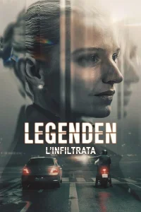 Legenden – L’infiltrata