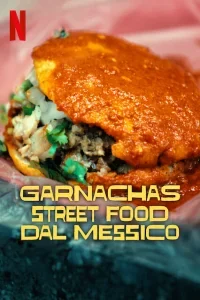 Garnachas: Glorious Street Food!