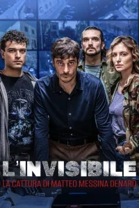 L'invisibile: La cattura di Matteo Messina Denaro