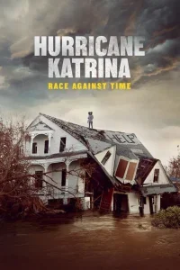 Uragano Katrina: Corsa contro il tempo